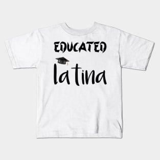 Educated latina Kids T-Shirt